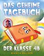 Bianca Balzer: Das geheime Tagebuch der Klasse 4 B, Buch