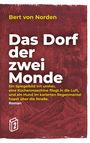 Bert von Norden: Das Dorf der zwei Monde, Buch