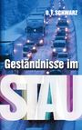 O. F. Schwarz: Geständnisse im Stau, Buch