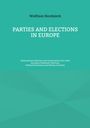 Wolfram Nordsieck: Parties and Elections in Europe, Buch