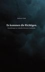 Balthasar Glättli: Es kommen die Richtigen., Buch