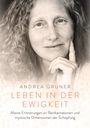 Andrea Gruner: Leben in der Ewigkeit, Buch