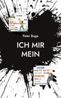 Peter Boge: Ich Mir Mein, Buch