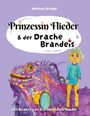 Helena Srubar: Prinzessin Flieder und der Drache Brandeis, Buch