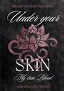 Kristin Woellmer-Bergmann: Under your Skin - My true blood, Buch