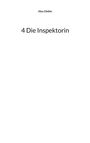 Alex Gfeller: 4 Die Inspektorin, Buch