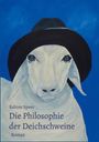 Sabine Speer: Die Philosophie der Deichschweine, Buch