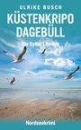 Ulrike Busch: Küstenkripo Dagebüll - Die Sylter Libellen, Buch