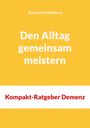 Bernhardt Falkenberg: Den Alltag gemeinsam meistern, Buch