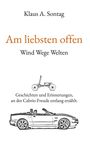 Klaus A. Sontag: Am liebsten offen, Buch