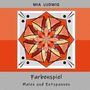 Mia Ludwig: Farbenspiel, Buch