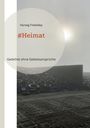 Herwig Finkeldey: #Heimat, Buch