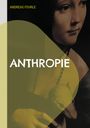 Andreas Fehrle: Anthropie, Buch