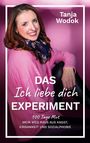 Tanja Wodok: Das 'Ich liebe dich'-Experiment, Buch
