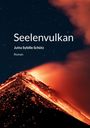 Jutta Sybille Schütz: Seelenvulkan, Buch