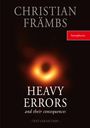 Christian Främbs: HEAVY ERRORS and their concequences, Buch