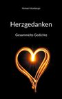 Michael Hitzelberger: Herzgedanken, Buch