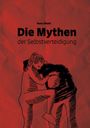 Runa Skald: Die Mythen der Selbstverteidigung, Buch