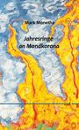 Mark Monetha: Jahresringe an Mondkorona, Buch