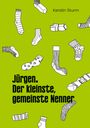 Kerstin Sturm: Jürgen. Der kleinste, gemeinste Nenner, Buch