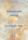 Anna Binder-Neetz: Bekenntnisse, Buch