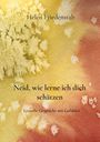 Helen Friedenstab: Neid, wie lerne ich dich schätzen, Buch