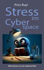 Prinz Rupi: Stress im Cyberspace, Buch