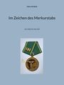 Heinz W. Bode: Im Zeichen des Merkurstabs, Buch