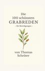 Thomas Schröter: Die 100 schönsten Grabreden, Buch