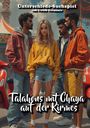 Ulrich Germania: Talahons mit Chaya auf der Kirmes, Buch