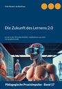 Felix Mensch: Die Zukunft des Lernens 2.0, Buch