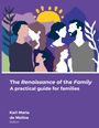 : The Renaissance of the Family, Buch