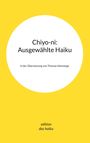 Thomas Hemstege: Chiyo-ni: Ausgewählte Haiku, Buch