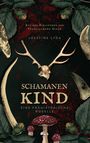 Josefine Lyda: Schamanenkind, Buch