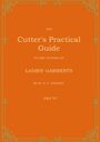 W. D. F. Vincent: The Cutter's Practical Guide, Part 6, Buch