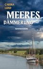 Carina Lund: Meeresdämmerung, Buch