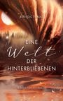 Benedict Balke: Eine Welt der Hinterbliebenen, Buch