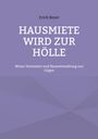 Erich Beyer: Hausmiete wird zur Hölle, Buch