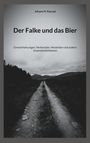 Johann H. Konrad: Der Falke und das Bier, Buch