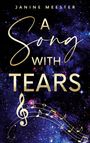 Janine Meester: A Song With Tears, Buch