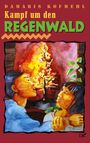 Damaris Kofmehl: Kampf um den Regenwald, Buch