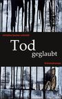 Christine Becker-Schmidt: Tod geglaubt, Buch