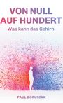 Paul Borusiak: Von Null Auf Hundert, Buch