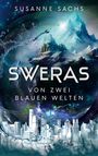 Susanne Sachs: Sweras, Buch