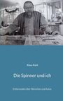 Klaus Koch: Die Spinner und ich, Buch