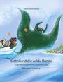 Barbara Benfrádj-Niwa: Slothi und die wilde Bande, Buch