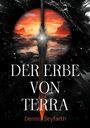 Dennis Seyfarth: Der Erbe von Terra, Buch