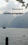 Tihomir Popovic: stumme sprengungen, Buch