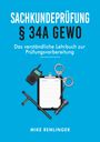 Mike Remlinger: Sachkundeprüfung § 34a GewO, Buch