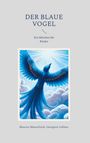 Maurice Maeterlinck: Der blaue Vogel, Buch